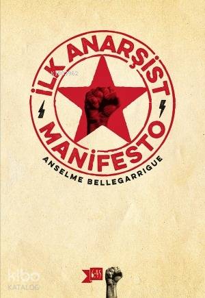 İlk Anarşist Manifesto - Kitapiks.com