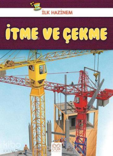 İlk Hazinem İtme ve Çekme - Kitapiks.com