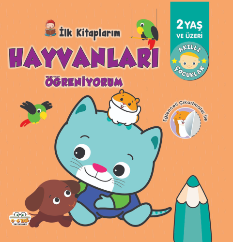 İlk Kitaplarım - Hayvanları Öğreniyorum - Kitapiks.com