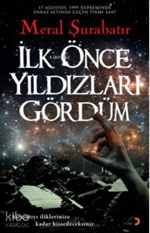 İlk Önce Yıldızları Gördüm - Kitapiks.com