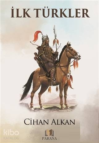 İlk Türkler - Kitapiks.com