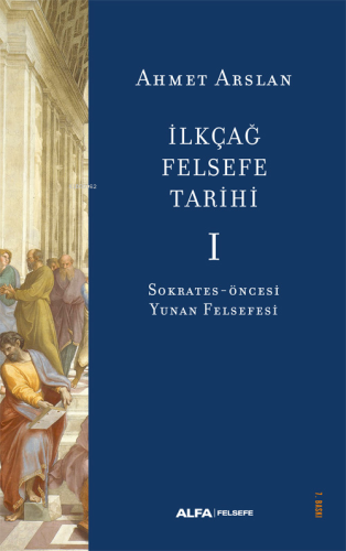 İlkçağ Felsefe Tarihi -1 - Kitapiks.com
