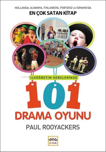 İlköğretim Derslerinde 101 Drama Oyunu - Kitapiks.com