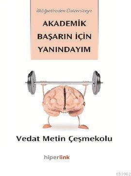 İlköğretimden Üniversiteye Akademik Başarın İçin Yanındayım - Kitapiks