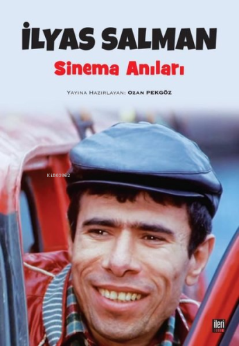 İlyas Salman Sinema Anıları
