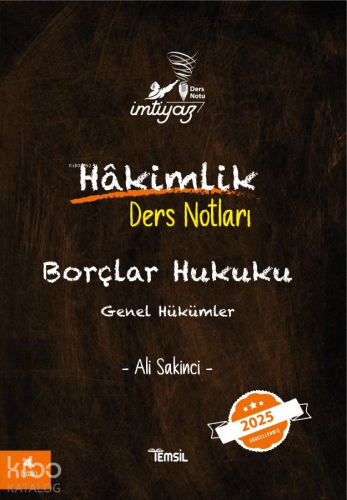İmtiyaz Borçlar Hukuku Genel Hükümler Hakimlik Ders Notları - Kitapiks