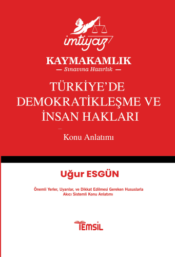 İmtiyaz Türkiye’de Demokratikleşme Ve İnsan Hakları Konu Anlatımı - Ki
