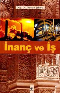 İnanç ve İş - Kitapiks.com