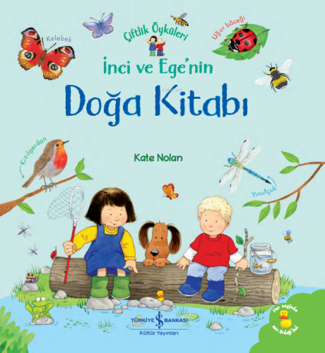 İnci ve Ege'nin Doğa Kitabı;Çiftlik Öyküleri - Kitapiks.com