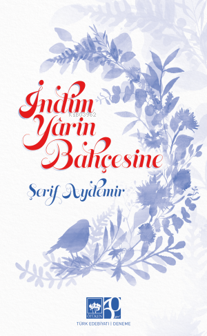 İndim Yârin Bahçesine - Kitapiks.com