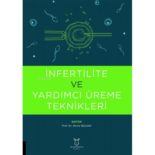 İnfertilite ve Yardımcı Üreme Teknikleri - Kitapiks.com