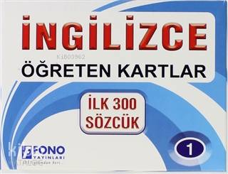 İngilizce Öğreten Kartlar 1; İlk 300 Sözcük - Kitapiks.com