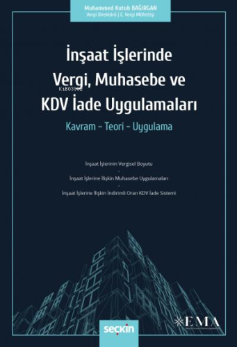 İnşaat İşlerinde Vergi, Muhasebe ve KDV İade Uygulamaları - Kitapiks.c