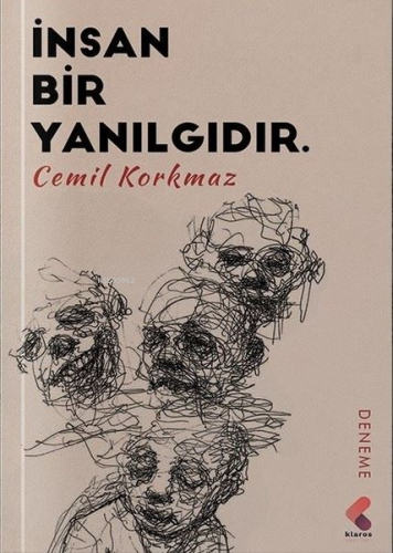 İnsan Bir Yanılgıdır