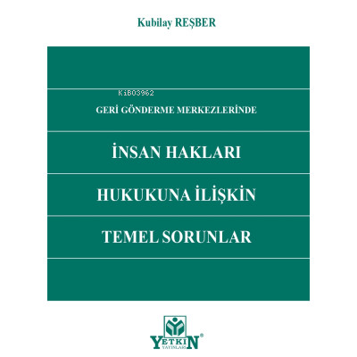 İnsan Hakları Hukukuna İlişkin Temel Sorunlar
