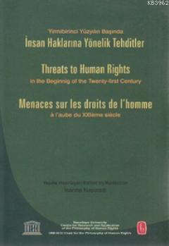 İnsan Haklarına Yönelik Tehditler; Threats to Human Rights - Kitapiks.
