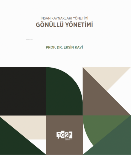 İnsan Kaynakları Yönetimi - Gönüllü Yönetimi - Kitapiks.com