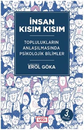 İnsan Kısım Kısım - Toplulukların Anlaşılmasında Psikolojik Bilimler -