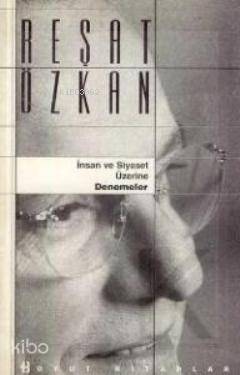 İnsan ve Siyaset Üzerine Denemeler