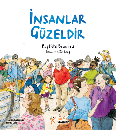 İnsanlar Güzeldir - Kitapiks.com