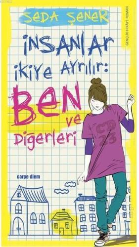 İnsanlar İkiye Ayrılır: Ben ve Diğerleri - Kitapiks.com