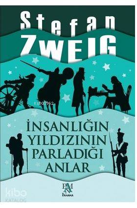 İnsanlığın Yıldızının Parladığı Anlar