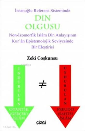 İnsanoğlunun Referans Sisteminde Din Olgusu - Kitapiks.com