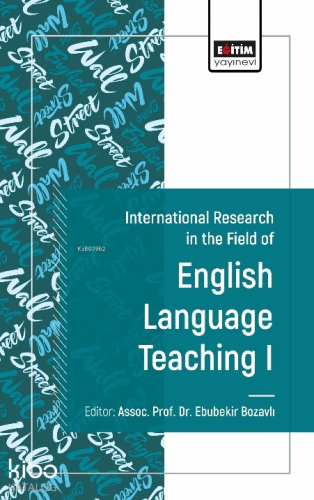 International Research in the Field of English Teaching I - Kitapiks.c