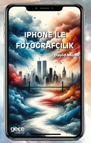 İphone ile Fotoğrafçılık