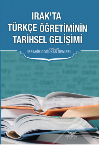 Irak'ta Türkçe Öğretiminin Tarihsel Gelişimi