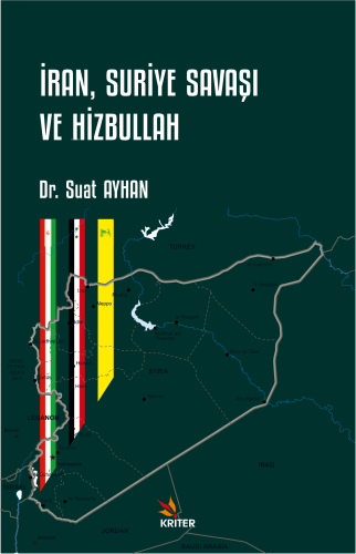 İran, Suriye Savaşı ve Hizbullah - Kitapiks.com