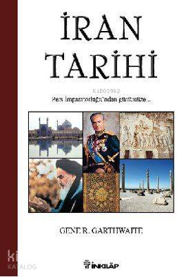 İran Tarihi; Pers İmparatorluğu'ndan Günümüze - Kitapiks.com