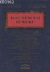 İş Güvencesi Hukuku - Kitapiks.com