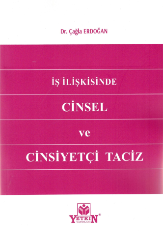 İş İlişkisinde Cinsel Ve Cinsiyetçi Taciz - Kitapiks.com