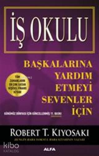 İş Okulu; Başkalarına Yardım Etmeyi Sevenler İçin - Kitapiks.com