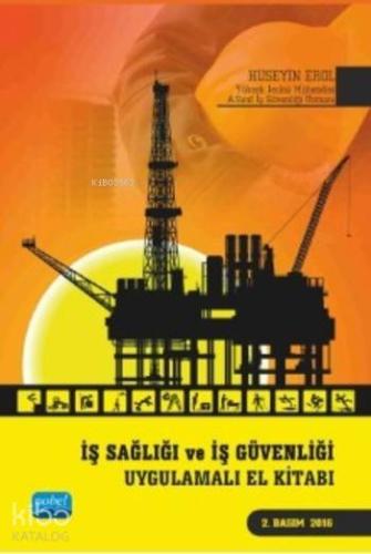 İş Sağlığı ve İş Güvenliği; Uygulamalı El Kitabı - Kitapiks.com