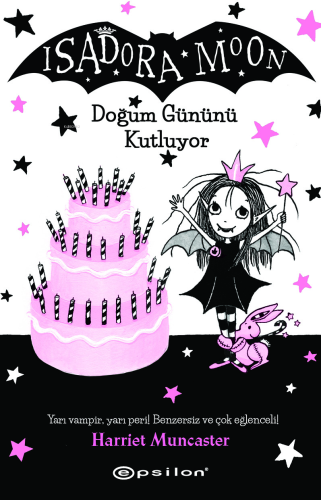 Isadora Moon Doğum Gününü Kutluyor