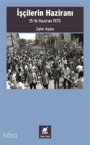 İşçilerin Haziranı; 15-16 Haziran 1970
