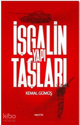 İşgalin Yapı Taşları - Kitapiks.com