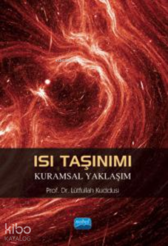Isı Taşınımı Kuramsal Yaklaşım - Kitapiks.com