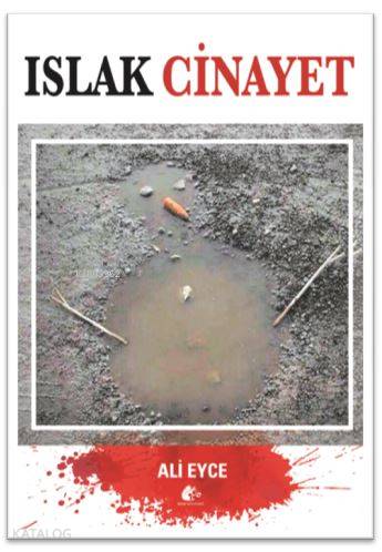 Islak Cinayet