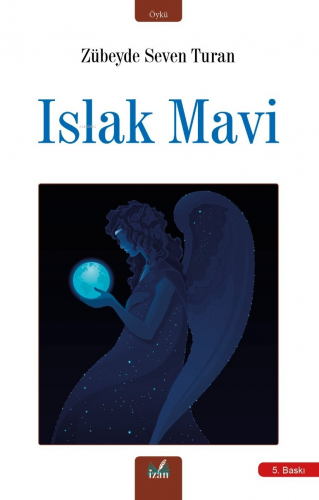 Islak Mavi - Kitapiks.com