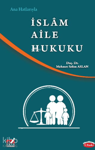 İslâm Aile Hukuku - Kitapiks.com