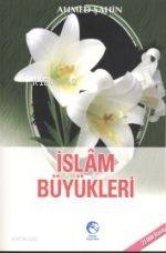 İslam Büyükleri - Kitapiks.com