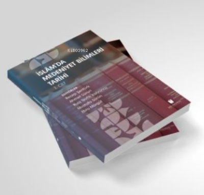 İslam’da Medeniyet Bilimleri Tarihi (2 Cilt Takım) - Kitapiks.com