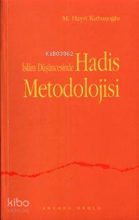İslam Düşüncesinde Hadis Metodolojisi - Kitapiks.com