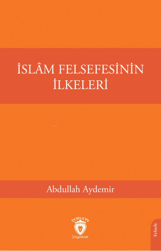 İslâm Felsefesinin İlkeleri