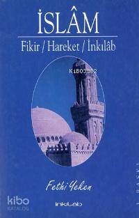 İslam; Fikir Hareket İnkılab