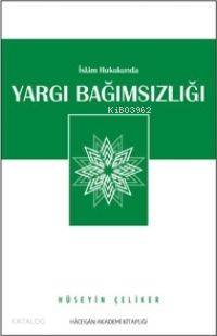 İslam Hukukunda Yargı Bağımsızlığı
