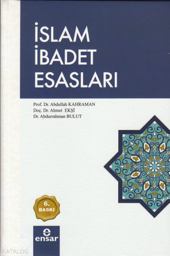 İslam İbadet Esasları - Kitapiks.com